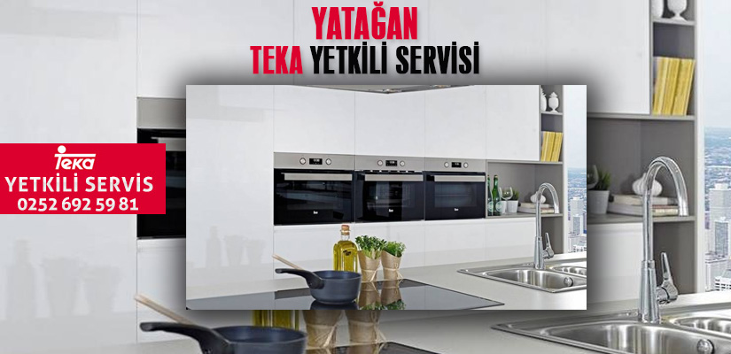 Yatağan Teka Yetkili Servisi